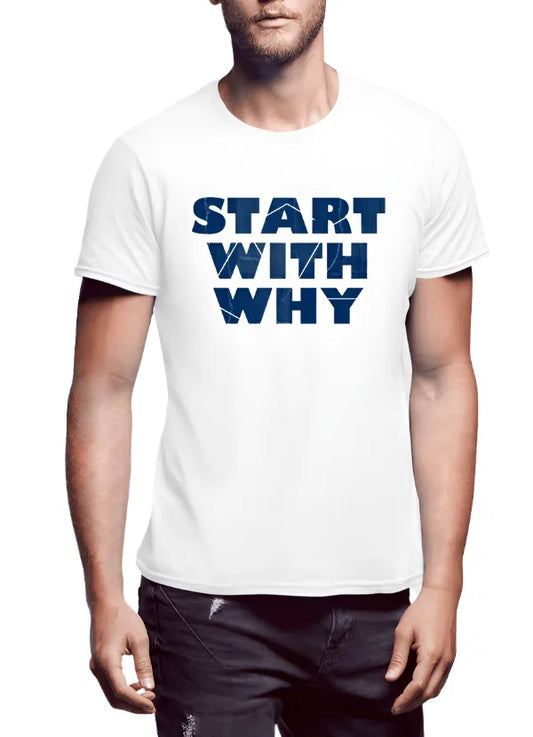 Starting Purpose Why T-shirt - Pylnam