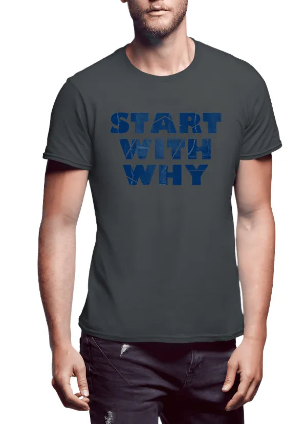 Starting Purpose Why T-shirt - Pylnam