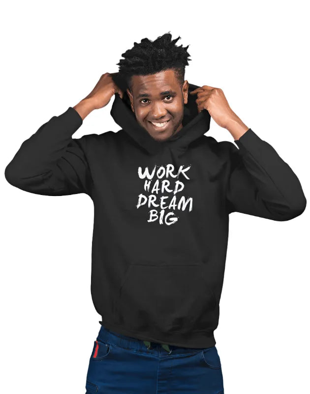 Work Hard Dream Big Hoodie - Pylnam